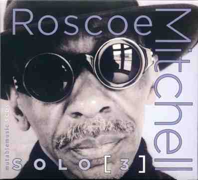 ROSCOE MITCHELL - Solo [3] cover 